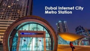 Dubai Internet City Metro Station: Location, Route, Exit, Facilities